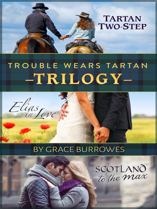 Title details for Trouble Wears Tartan — Trilogy by Grace Burrowes - Available